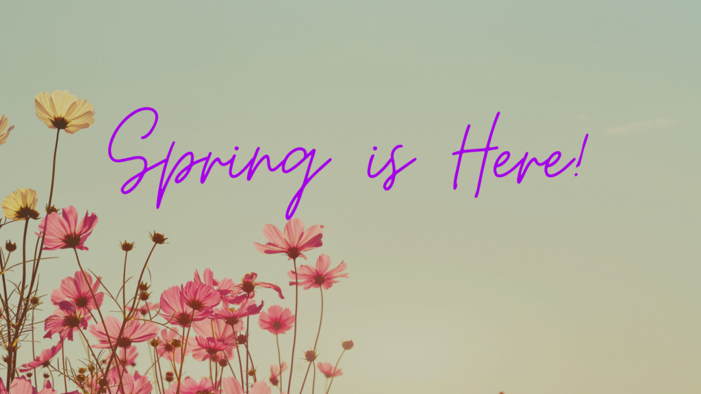 Spring-is-Here-1024x576